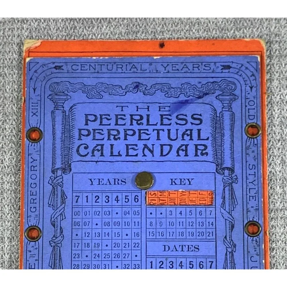 Peerless Perpetual Calendar By J L O'Connor Antique 1900 Centurial Years NY